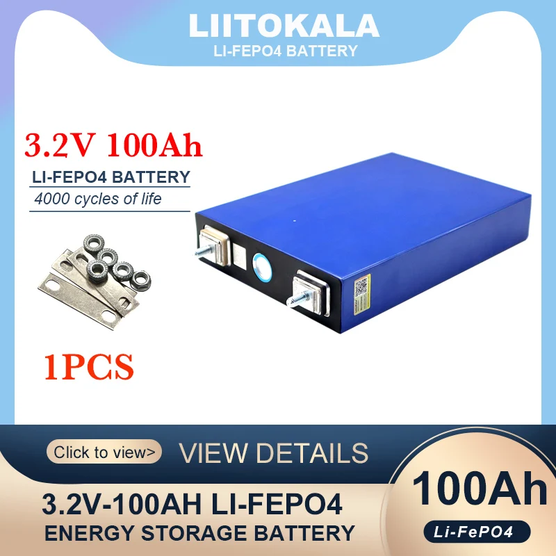 

1pcs LiitoKala 3.2V 100Ah LiFePO4 Lithium iron phospha battery DIY 4s 12V 24V 3C Motorcycle Electric Car motor batteries