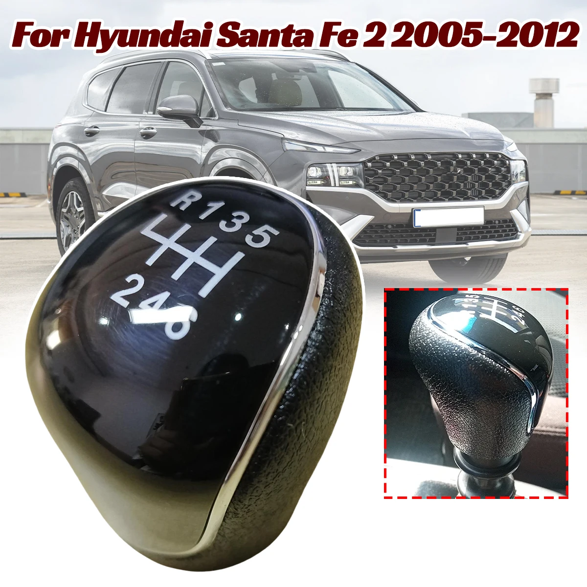 6 speed Gear Shift Knob For For Hyundai Santa Fe 2 Inokom 2005-2012 GearStick Lever Pen Shifter Handball Chrome M10 Black MT
