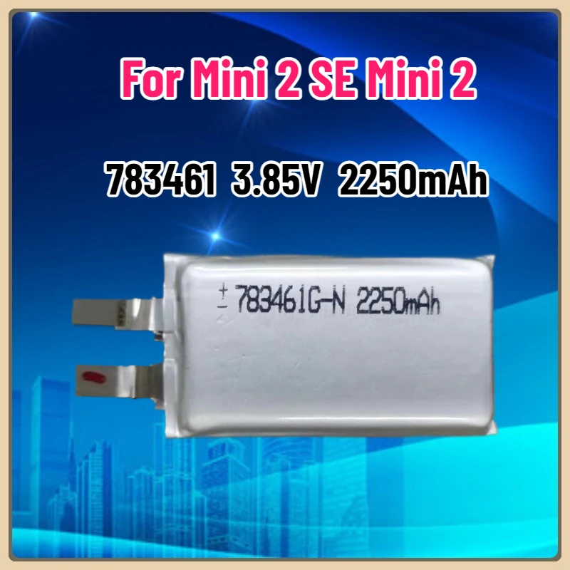 

NEW 783461 Suitable for Mini 2 Battery Cell 793562 High Rate 2250mAh-3.8V High Voltage