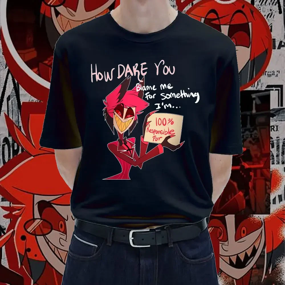 Hazbin Hotels Newest TShirt for Men Does ThatHow DARE You Blame Me for Something I\'M...100% Kesponsible for T Shirt Clothes Tops