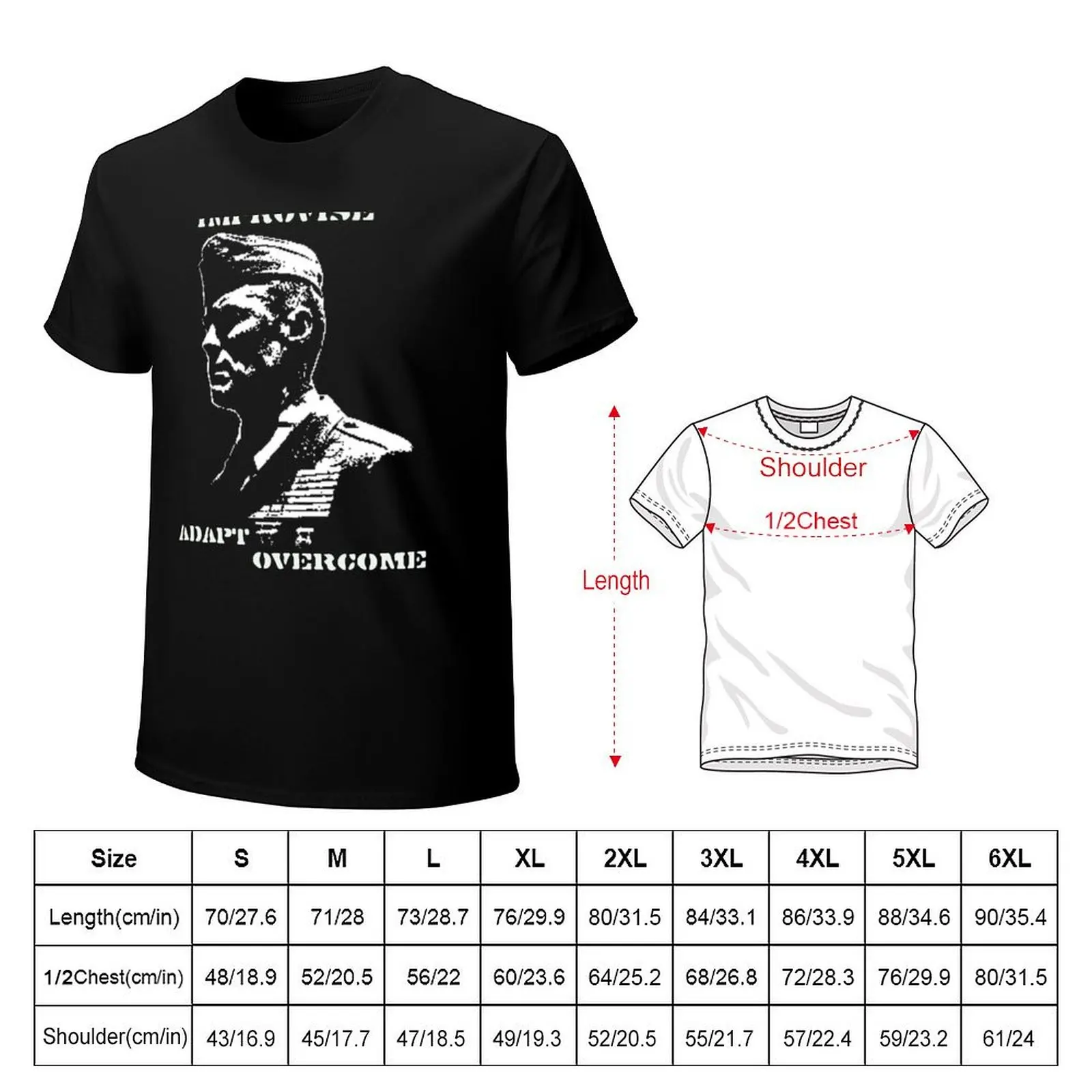 IMPROVISE.ADAPT.OVERCOME.-Gunny Highways Mantra. T-Shirt Anti-Fade Casual Tee Shirt