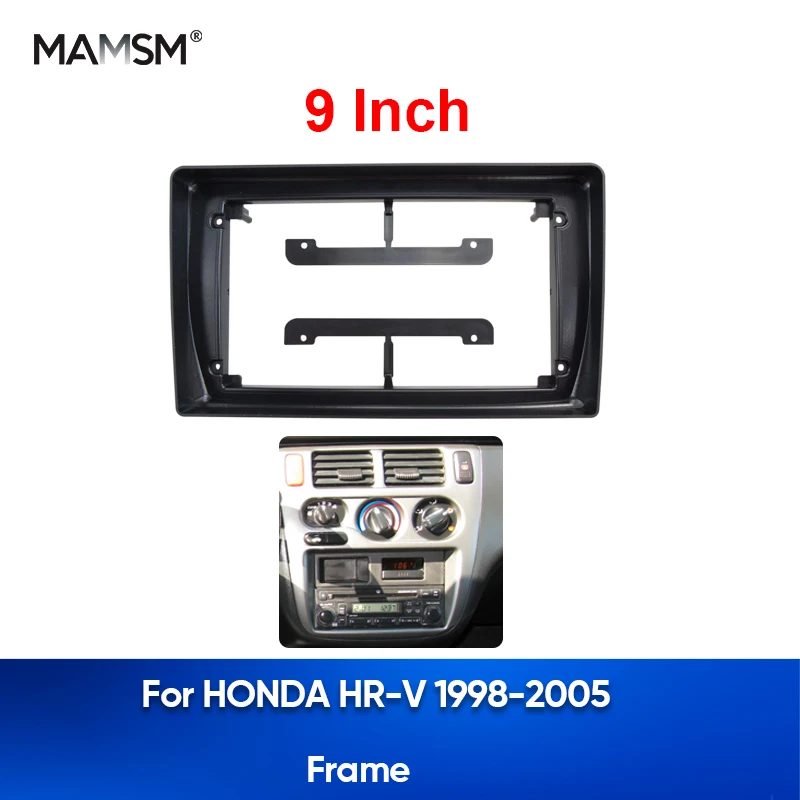 

MAMSM 9INCH For HONDA HR-V 1998-2005 Car Radio Fascia Dashboard Stereo 2DIN Android GPS Multimedia Panel Installation Frame