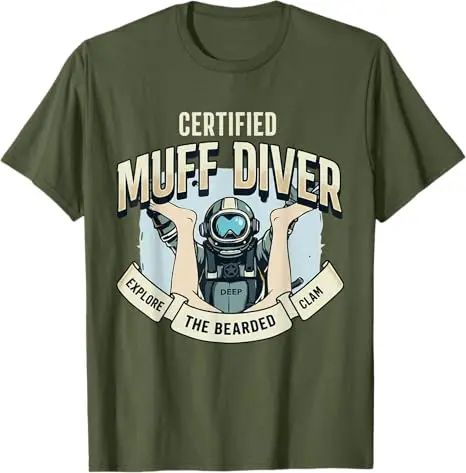 Certified Muff Diver Explore Bearded Funny Quote T-Shirt Y2k Humorous Motorcycle Driving Graphic Apparel Sarcastic Novelty Tees