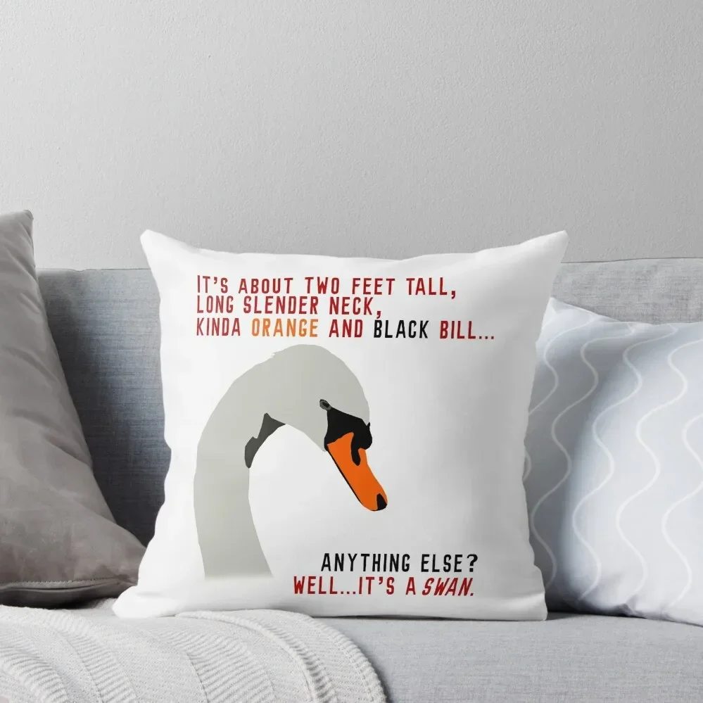 Hot Fuzz Swan Quote Throw Pillow Sofa Cushion Decorative Cushions christmas decorations 2024 pillow pillowcase Pillow