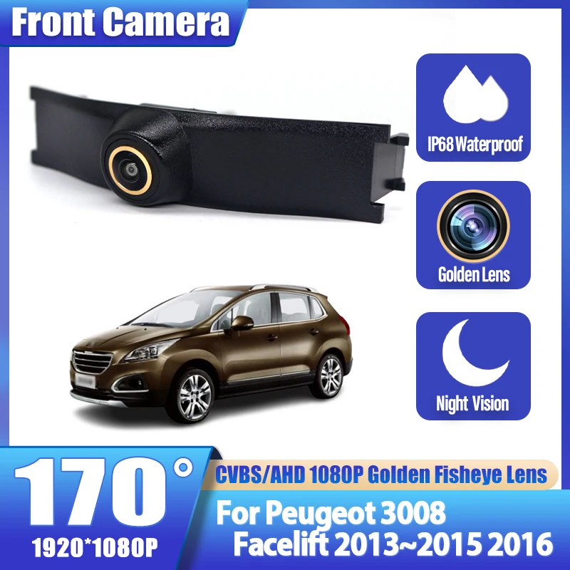 170° AHD CCD 1080P Vehicle Golden Fisheye HD Night Vision Car LOGO Parking Front View Camera For Peugeot 3008 Facelift 2013~2016