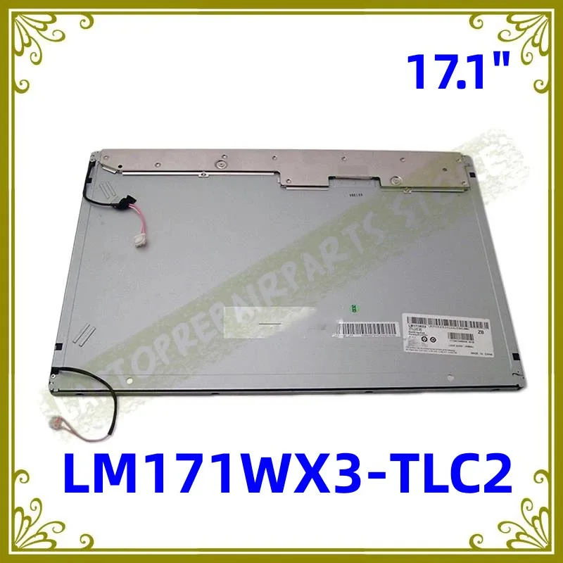 

Original 17.1 Inch Laptop LM171WX3-TLC2 LM171WX3 TLC2 LCD Screen Panel Display Replacement 1440*900