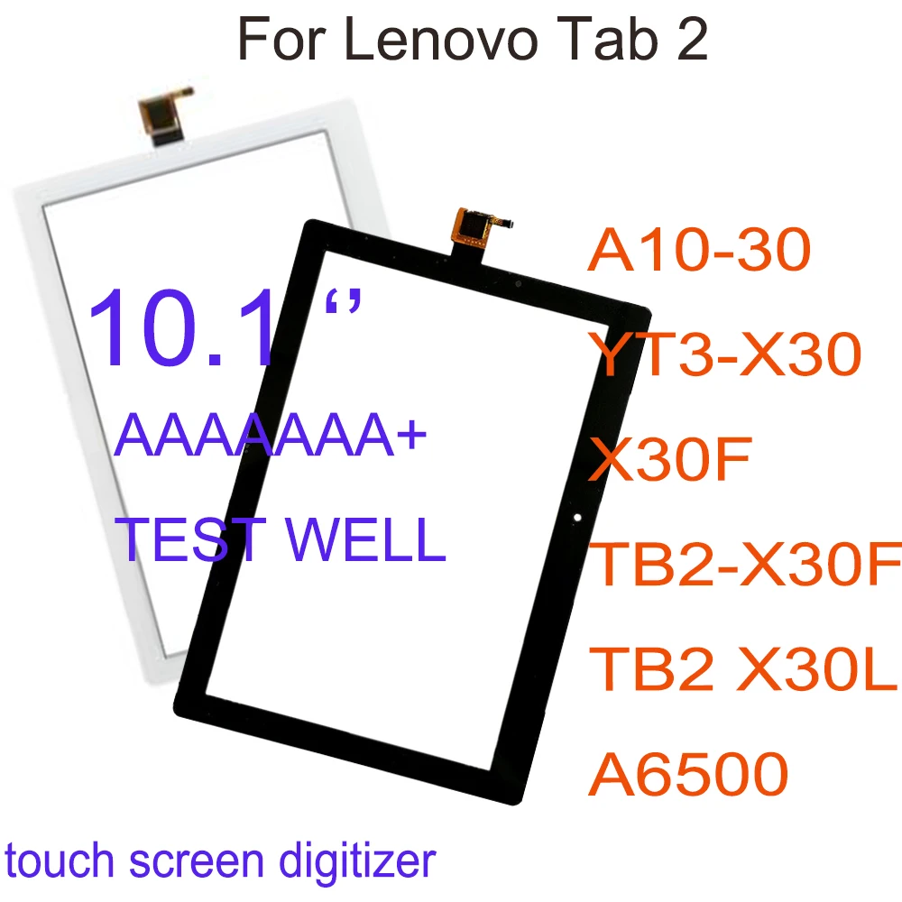 

AAA+ 10.1 inch Touch For Lenovo Tab 2 A10-30 YT3-X30 X30F TB2-X30F TB2 X30L A6500 Screen Digitizer Glass Panel Replacement Parts