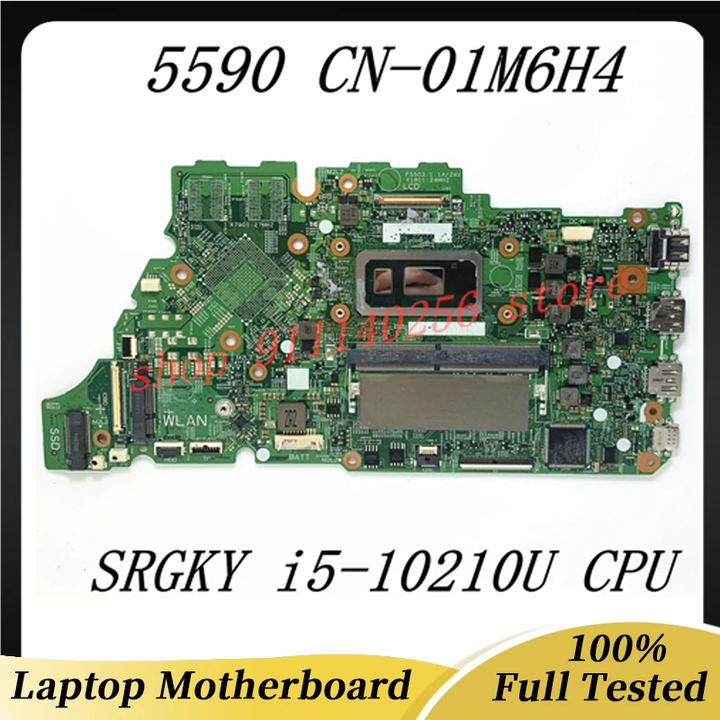 

Mainboard CN-01M6H4 01M6H4 1M6H4 For Dell Inspiron 5590 / Vostro 5590 Laptop Motherboard SRGKY i5-10210U CPU 100% Full Tested OK