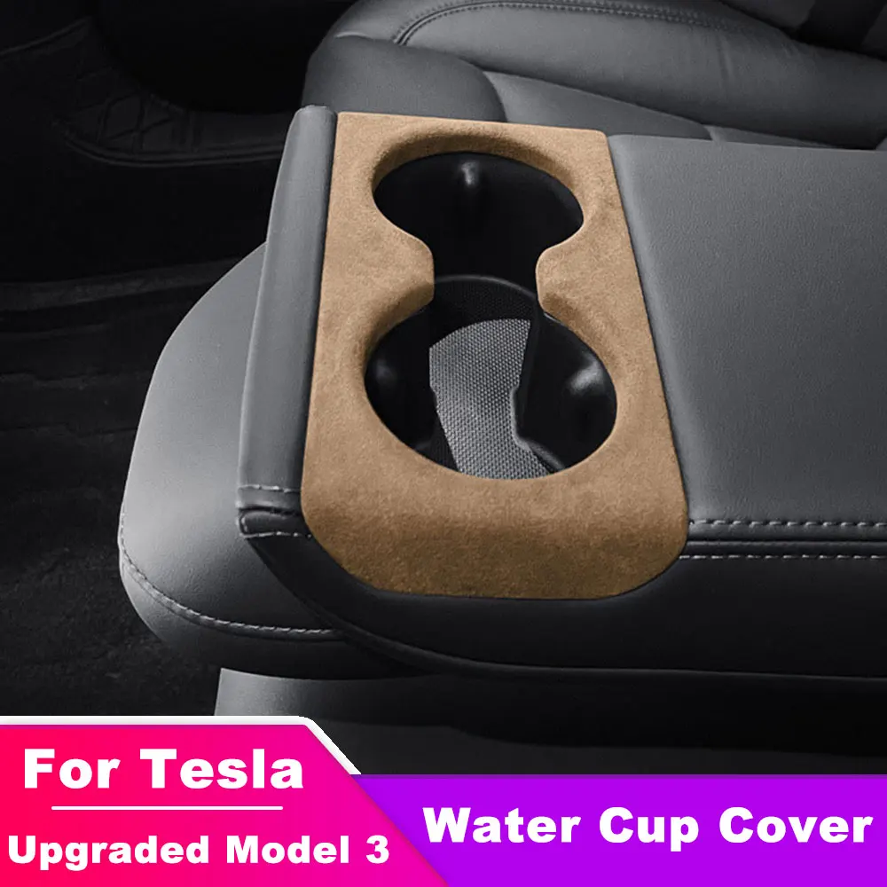 For Tesla Model 3+ 24-25 Rear Armrest Water Cup Cover Suede Back Row Cup Holder Patch New Model3 Highland 2024 Accessories