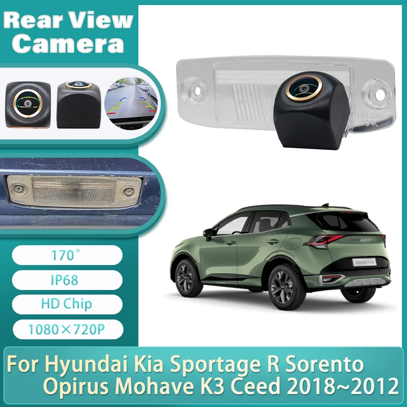 HD 170° Golden FishEye For Hyundai Kia Sportage R Sorento Opirus Mohave K3 Ceed 2018~2012 Car Rear View Reverse 1080x720P Camera