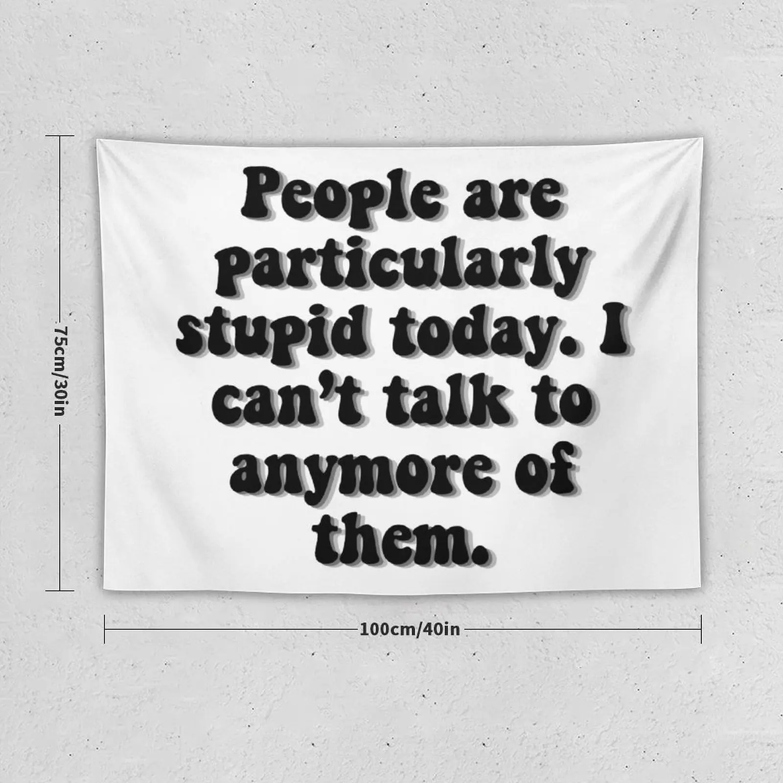 New People Are Stupid Tapestry Room Aesthetic Wall Art Nordic Home Decor Aesthetics For Room