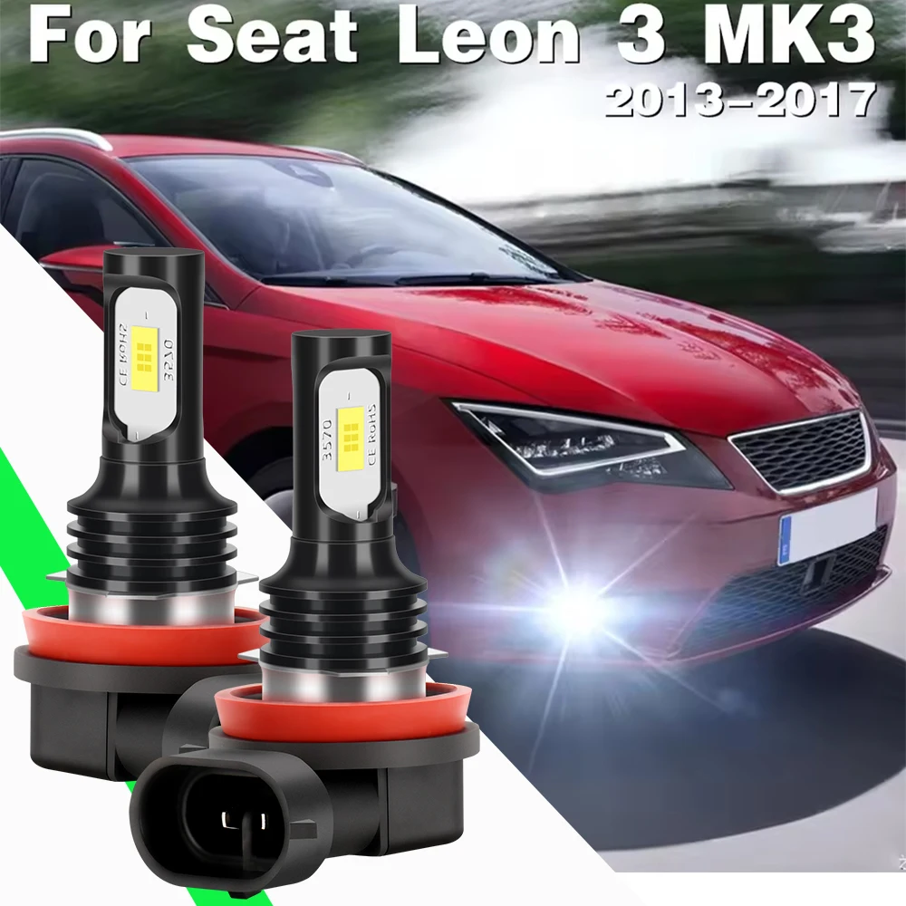 2Pcs H11 LED Front Fog Lamp 6000K High Quality 3570 Car Led Light Bulb For Seat Leon 3 MK3 2013 2014 2015 2016 2017 Accessories