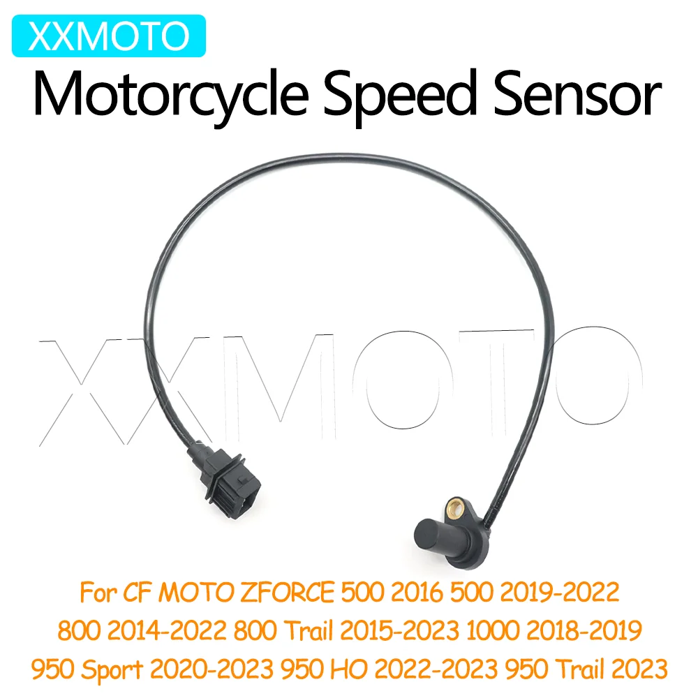

For CFMOTO ZFORCE500 ZFORCE800 Trail ZFORCE950 Sport HO 2022-2023 Trail ZFORCE 1000 Motorcycle ZFORCE 500 800 950 Speed Sensor