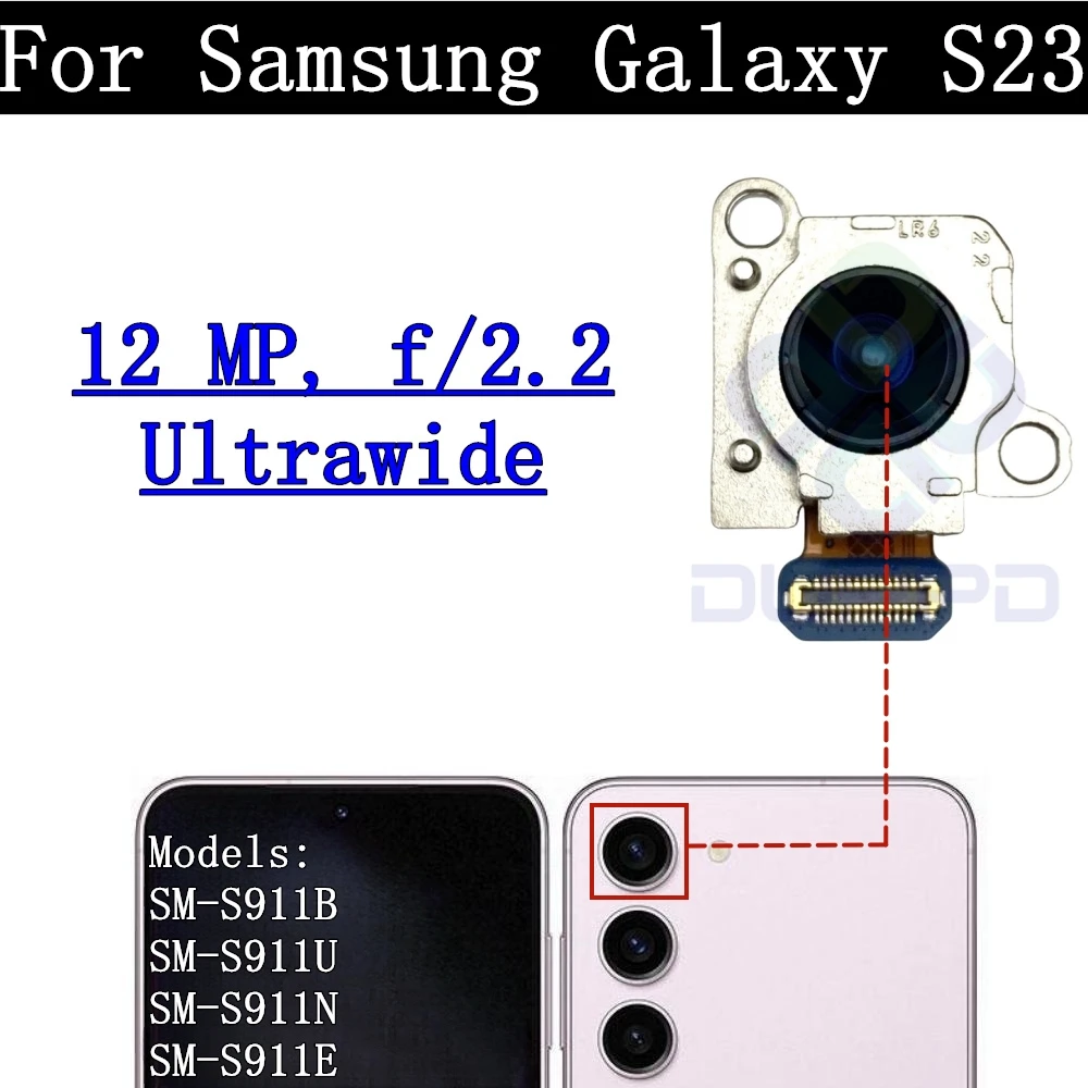 Main Rear Back Camera Cover Frame Lens For Samsung Galaxy S23 S911B S911N S911E S911U Wide Front Camera Module Flex