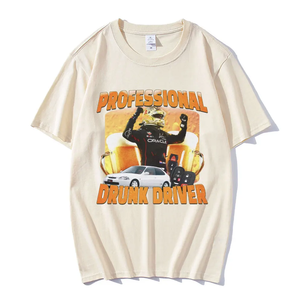 Professional Drunk Driver Funny T-Shirt Men's Women Fashion Vintage Short Sleeve T-shirts 100% Cotton Casual Oversized T Shirts image 6