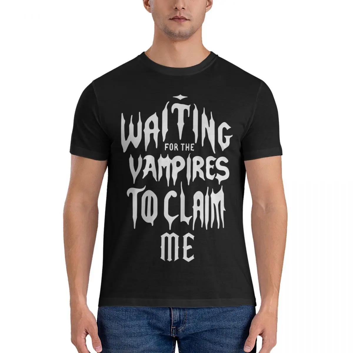 Men's T-Shirts Waiting For Vampires To Claim Me Funny Pure Cotton Tees Short Sleeve The Return Of Vampur T Shirts Crewneck Tops