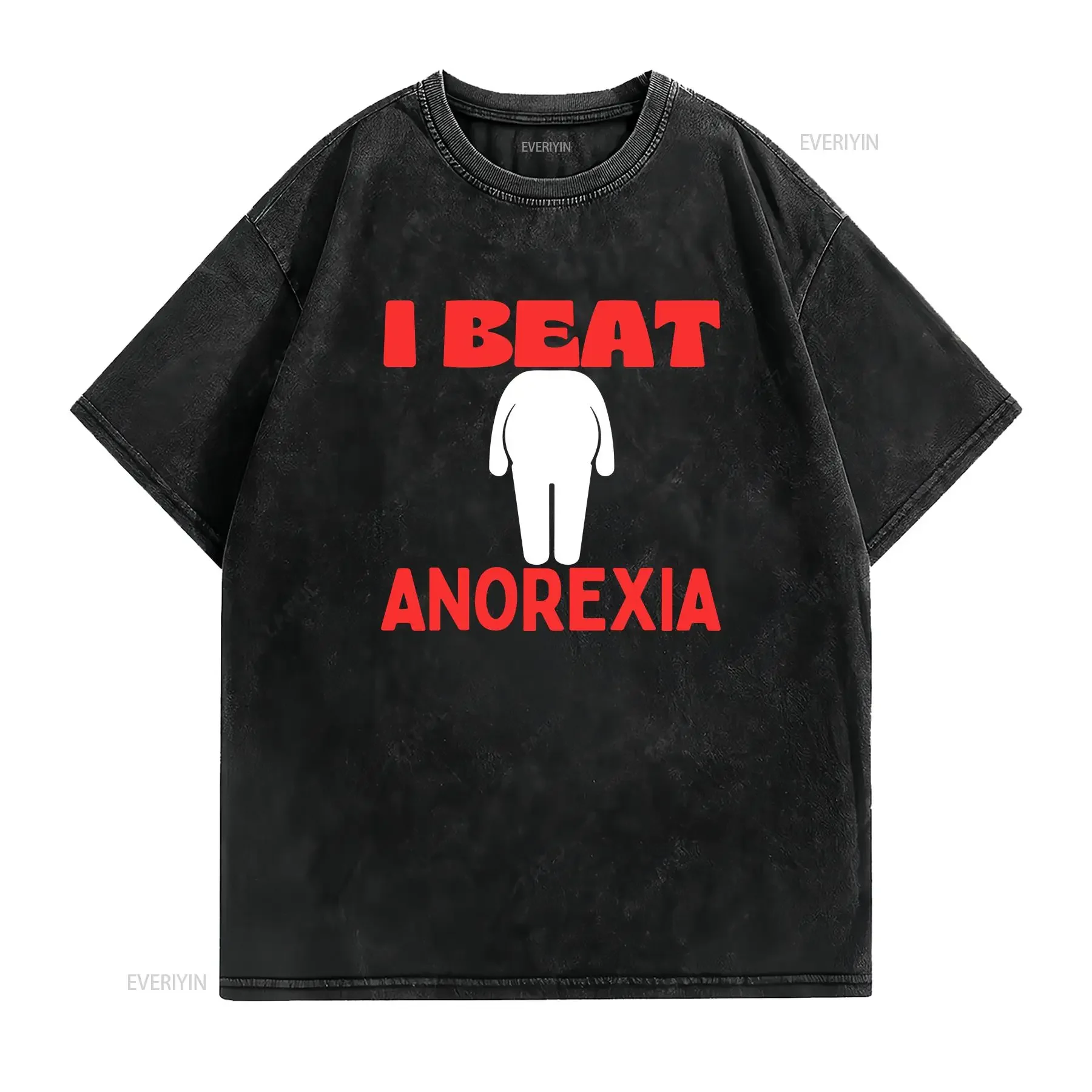 I Beat Anorexia T Shirt Fat Joke Offensive Funny Christmas Birthday Friends Banter Top vintage Washed Versatile Soft Stretched