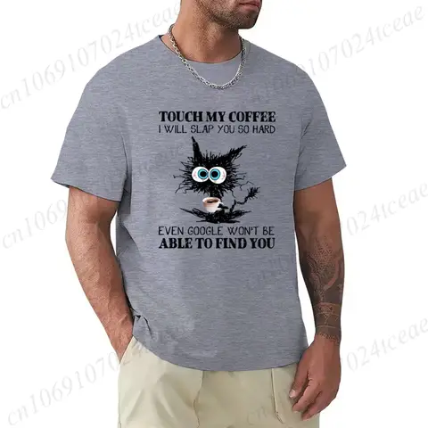 Men Women Cartoon T-Shirt Summer Harajuku Funny Cat Coffee Print Tees Streetwear Clothes Touch My Coffee, Sarcastic Gift Y2K Top
