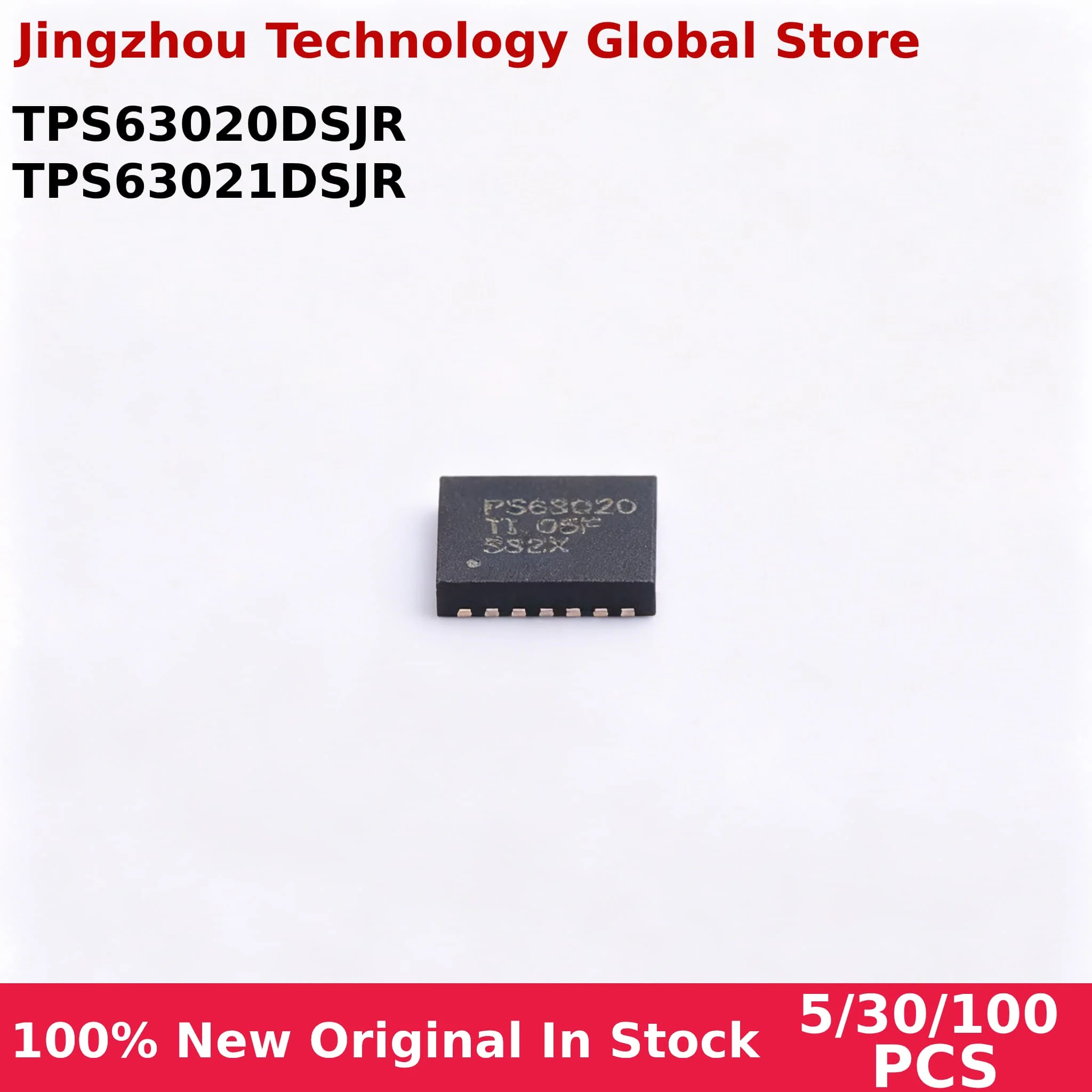 5/30/100PCS 100% New TPS63020DSJR TPS63020 PS63020 TPS63021DSJR TPS63021 PS63021 QFN-14 IC Chip Wholesale