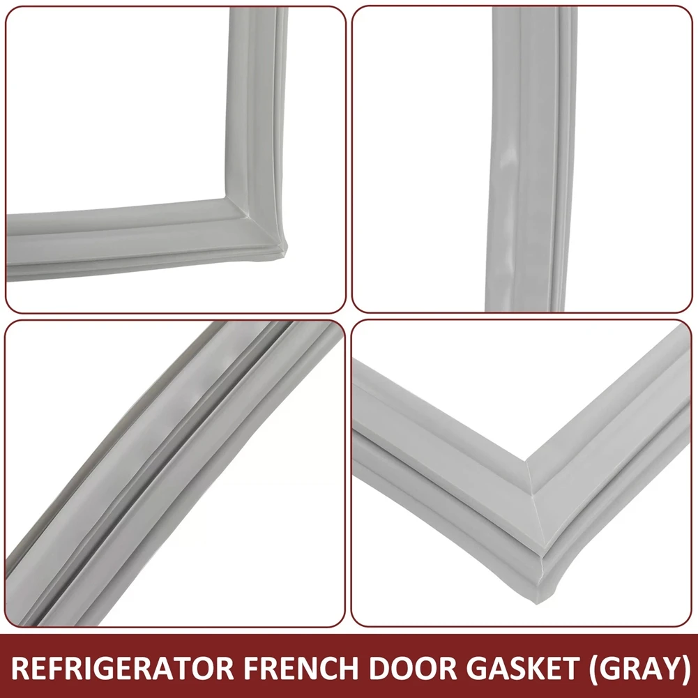 B43C Replacement Gasket For Jenn-Air, For Kenmore, Kitchen Aid, Maytag And Whirlpool French Door Refrigerators W10571956 W108301