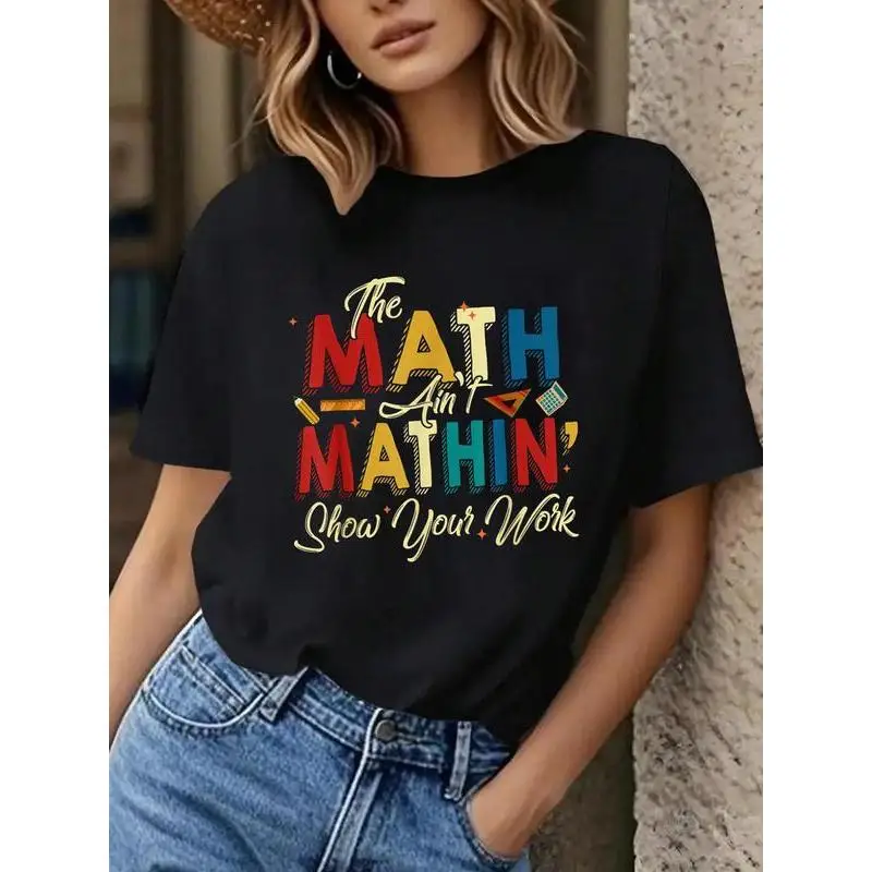 

Unisex Funny Math Ain't Mathin T-shirt Slogan Graphic Tee Humorous Teacher Student Gift Top