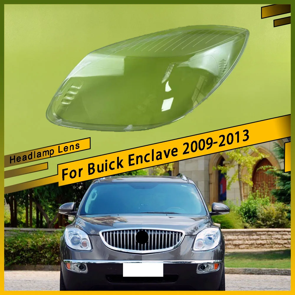 For Buick Enclave 2009-2013 Front Headlights Shell Transparent Cover Headlamps shade Lampshade Lamp Shell Lens Masks