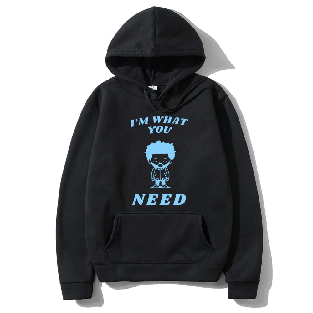 

Funny The Weeknd I'm What You Need Meme Graphic Hoodie Men Women's Hip Hop Rap Hooded Sweatshirt Men's Vintage Oversized Hoodies