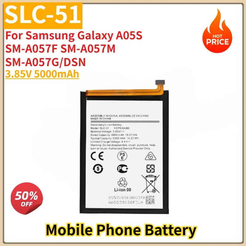 

SLC-51 High Quality Phone Battery 3.85V 5000mAh For Samsung Galaxy A05S SM-A057F SM-A057M SM-A057G/DSN Brand New