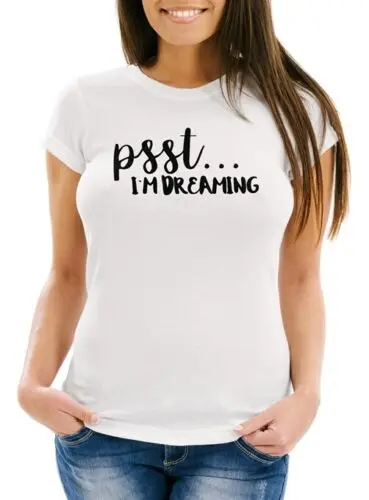 Damen T-Shirt Psst I`m dreaming Spruch Müde Schlafen Slim Fit Moonworks®