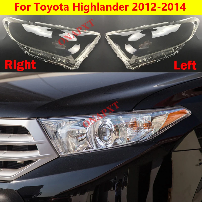 Front Car Headlight Headlamps Transparent Lampshades Lamp Shell Headlights Cover For Toyota Highlander 2012-2014