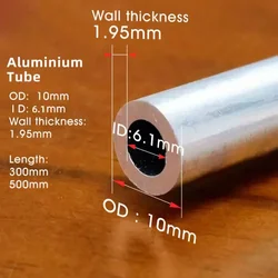 aluminum pipe 1.95mm thick 10mm outer diameter 6.1mm inner diameter 300 500mm long circular 6063 aluminum alloy pipe