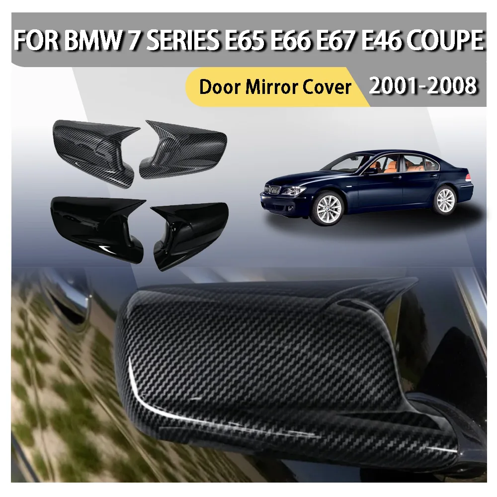 

For BMW 7 Series E65 E66 2001-2008 E67 2002-2008 For E46 Coupe Pair Side Rearview Mirror Cap Wing Door Mirror Cover ABS