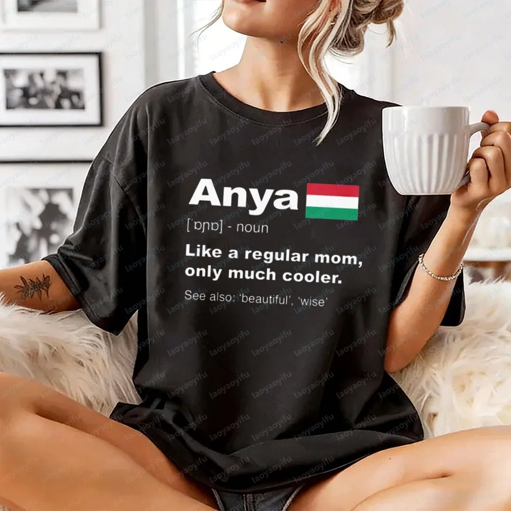 Witty Hungarian Mama Cotton T-Shirt Summer Cool Anya Definition Print Casual Tops Cheerful Mother's Day Gift Clothes for Women
