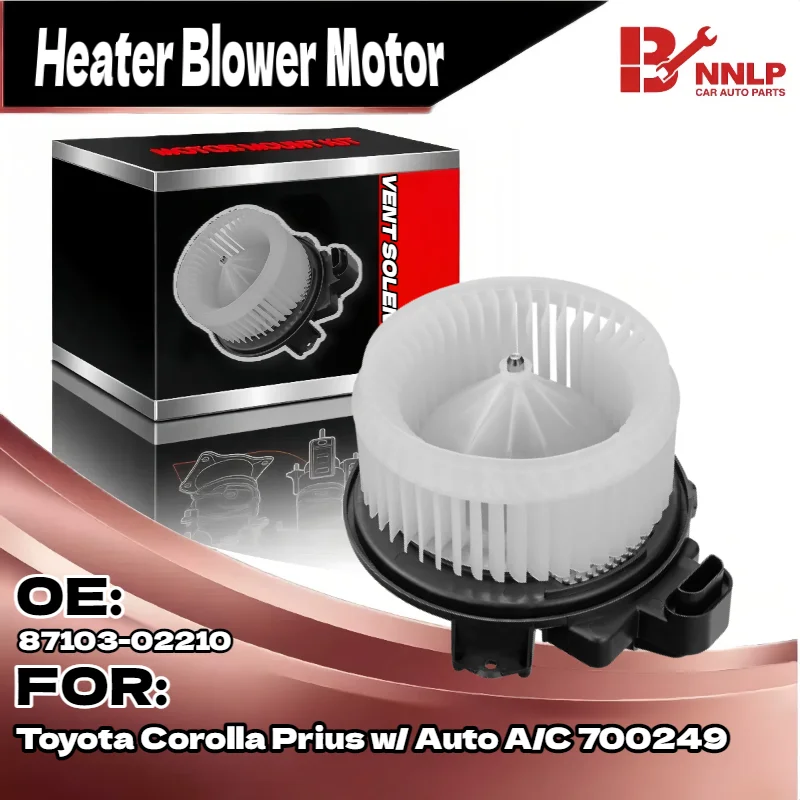 

For Blower Heater Motor w/ Wheel for Toyota Corolla Prius w/ Auto A/C 700249 87103-02210