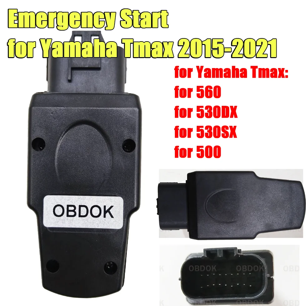 

Emergency Start for Yamaha Tmax 2015-2021 start the motorcycle without a key for 560 530DX 530SX 500 Immobiliser Emulator Bypass