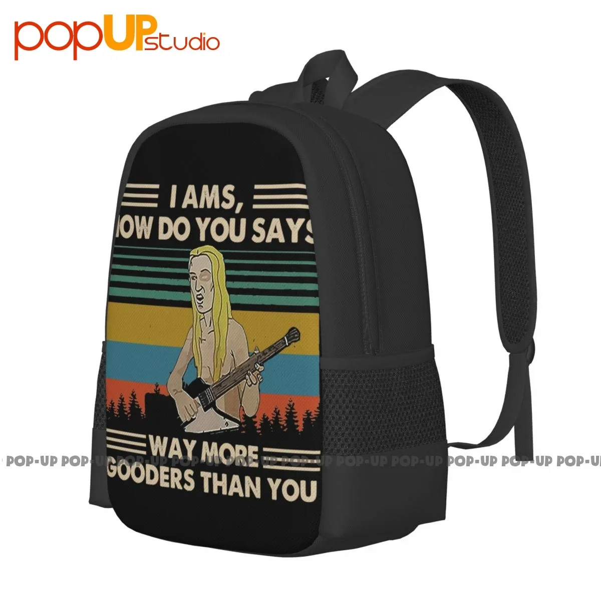 I Ams How Do You Says Way More Gooders Than You Metalocalypse Backpack Large Capacity Cute Eco Friendly