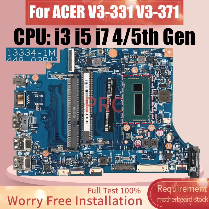 

13334-1M For Acer Aspire V3-331 V3-371 Laptop Motherboard i3 i5 i7-4/5th Gen NBMPG11005 NBMPF11006 Notebook Mainboard Full test