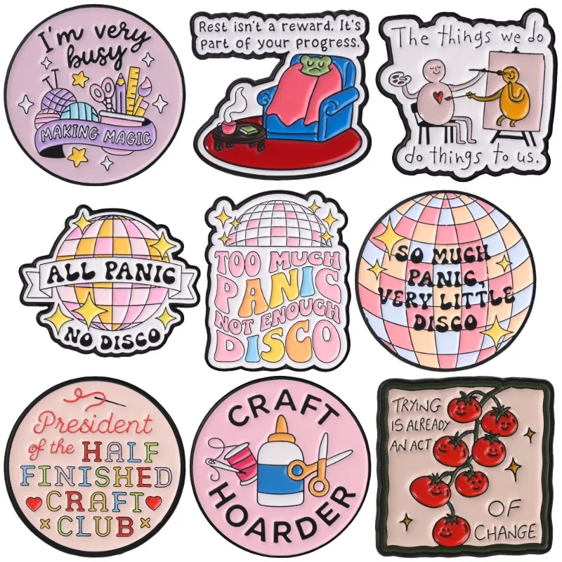 Craft Hoarder Badges Mental Health Enamel Pins Too Much Panic Not Enough Disco Brooch Busy Making Magic Accessory Gift