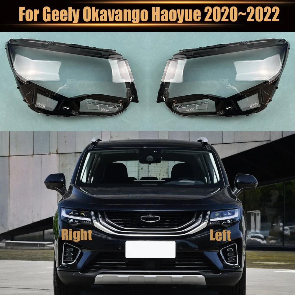 

For Geely Okavango Haoyue 2020~2022 Headlight Cover Transparent Headlamp Shell Lens Replace Original Lampshade Plexiglass