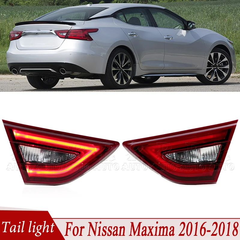 

Inside Car Tail Light Assembly Rear Turn Signal Brake Light Fog Lamp Taillamp For Nissan Maxima 2016-2018 265454RA1A NI2802105