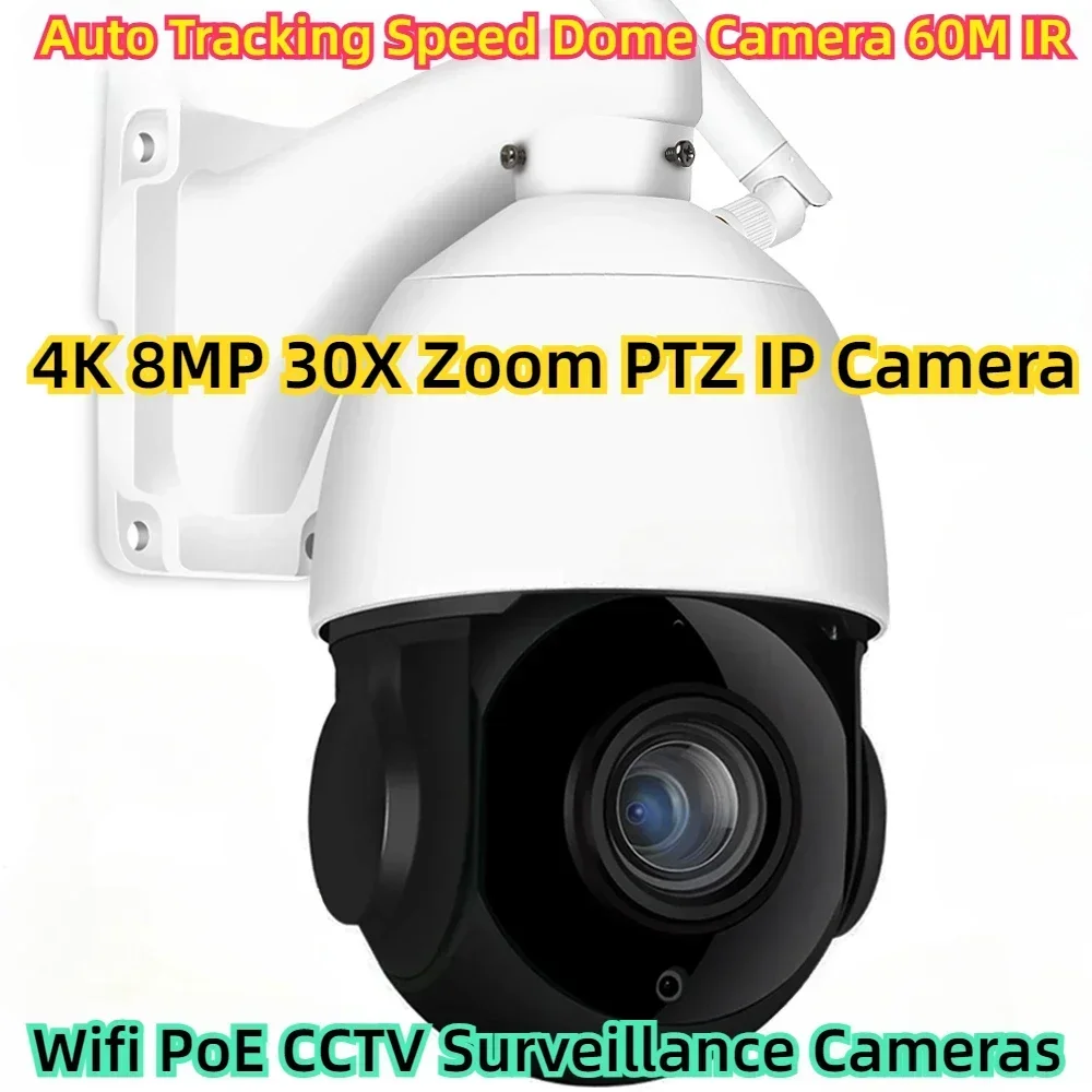 

Auto Tracking Speed Dome Camera 60M IR Wifi PoE CCTV Surveillance Cameras 4K 8MP 30X Zoom PTZ IP Camera Outdoor Human/Car Detect