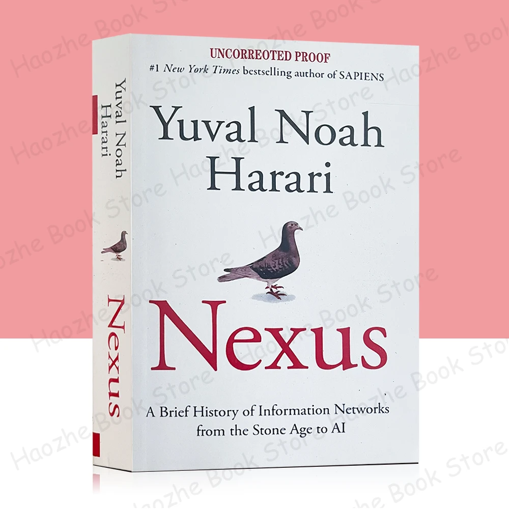 Nexus: A Brief History of Information Networks from the Stone Age to AI, Artificial Intelligence English Book Paperback