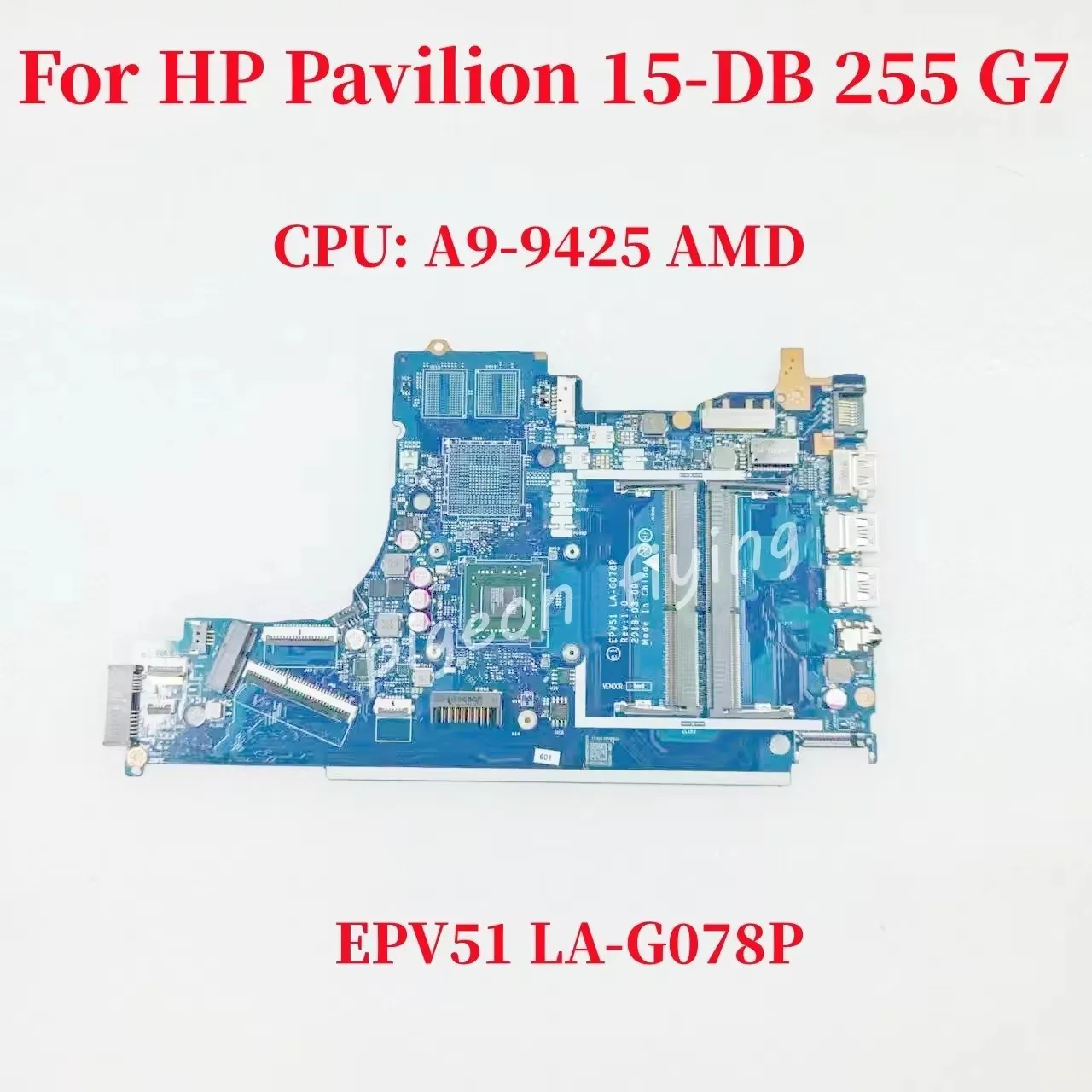 For HP Pavilion 15-DB 15T-DB 255 G7 Laptop Motherboard CPU: A9-9425 UMA EPV51 LA-G078P Mainboard DDR4 100% Test OK