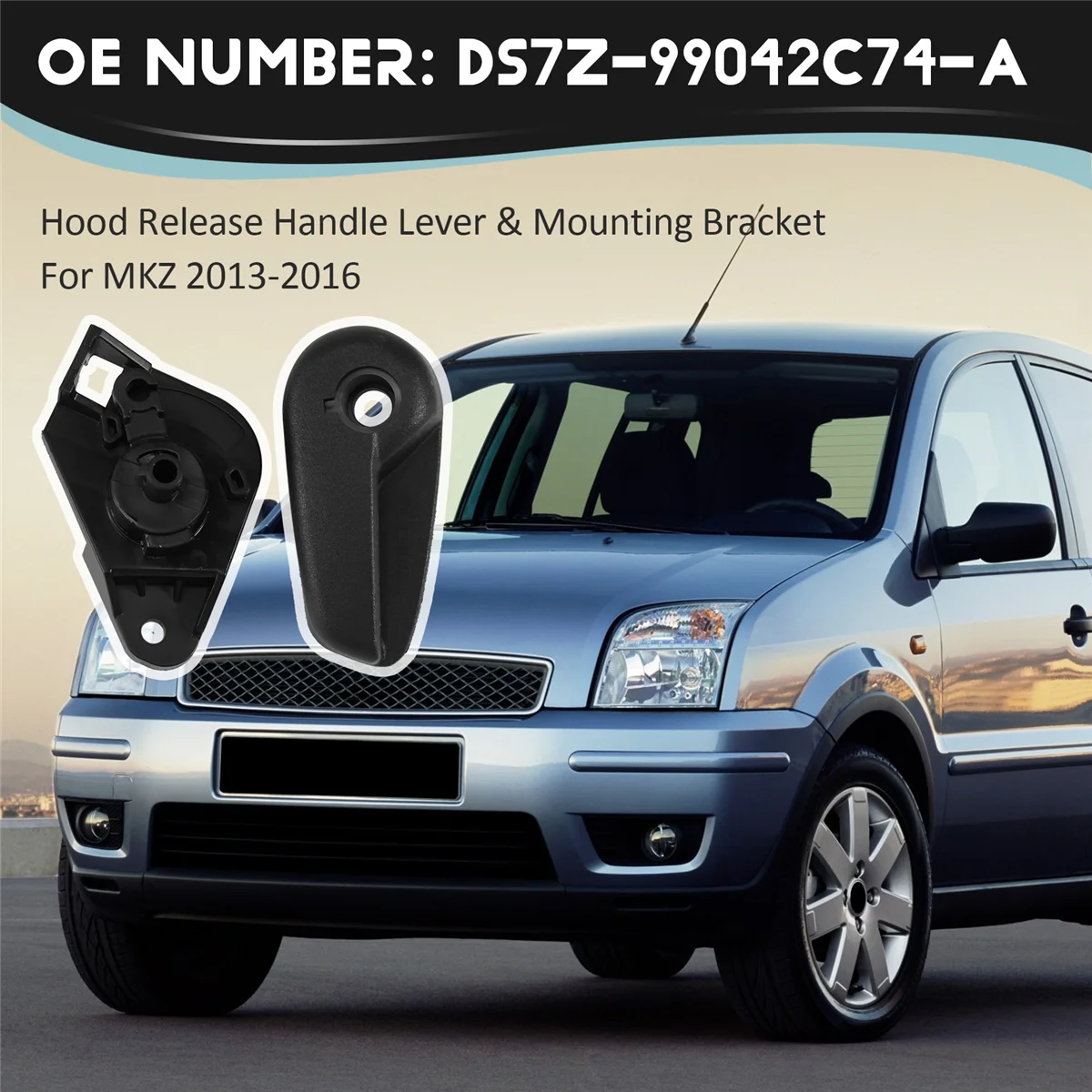 غطاء محرك السيارة الإصدار مقبض رافعة ودعامة تركيب ل 2013-2016 فورد فيوجن/مونديو ولينكولن MKZ DS7Z-99042C74-A DS7Z-16B626-C