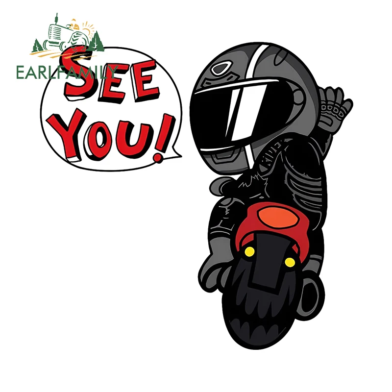 

EARLFAMILY 13cm x 12.8cm Racing Driver Motorcycle Car Stickers See You Slogan Funny Racing Decal Interesting Accessories