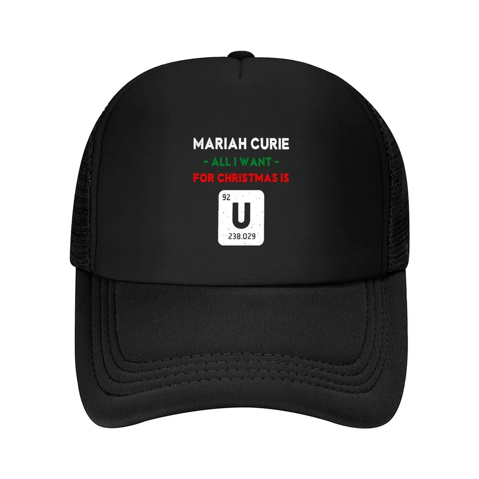 

Mariah Curie All I Want for Christmas is U - Periodic Table Baseball Cap hard hat hats on offer Girl Men's