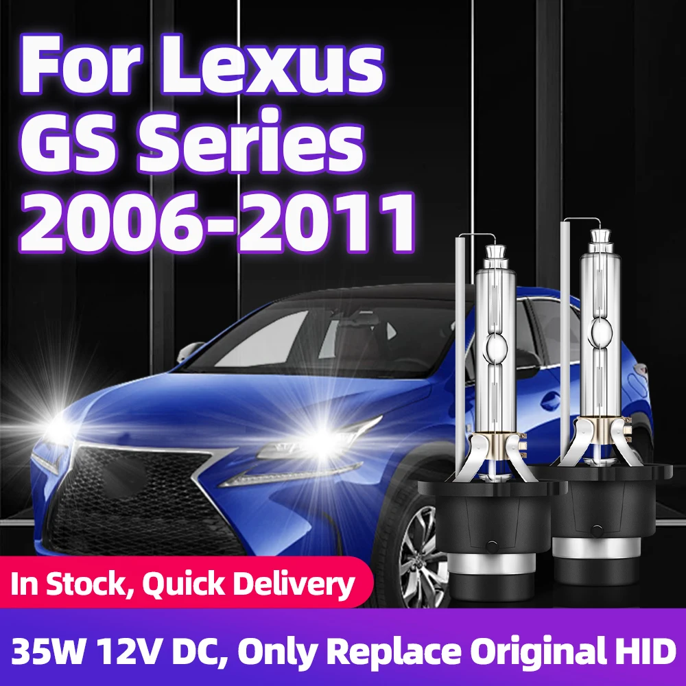 

For Lexus GS Series 2006 2007 2008 2009 2010 2011 Auto HID D4S Xenon Car Headlight Bulbs 6000K 8000K 10000K DC 12V 35W Headlamps