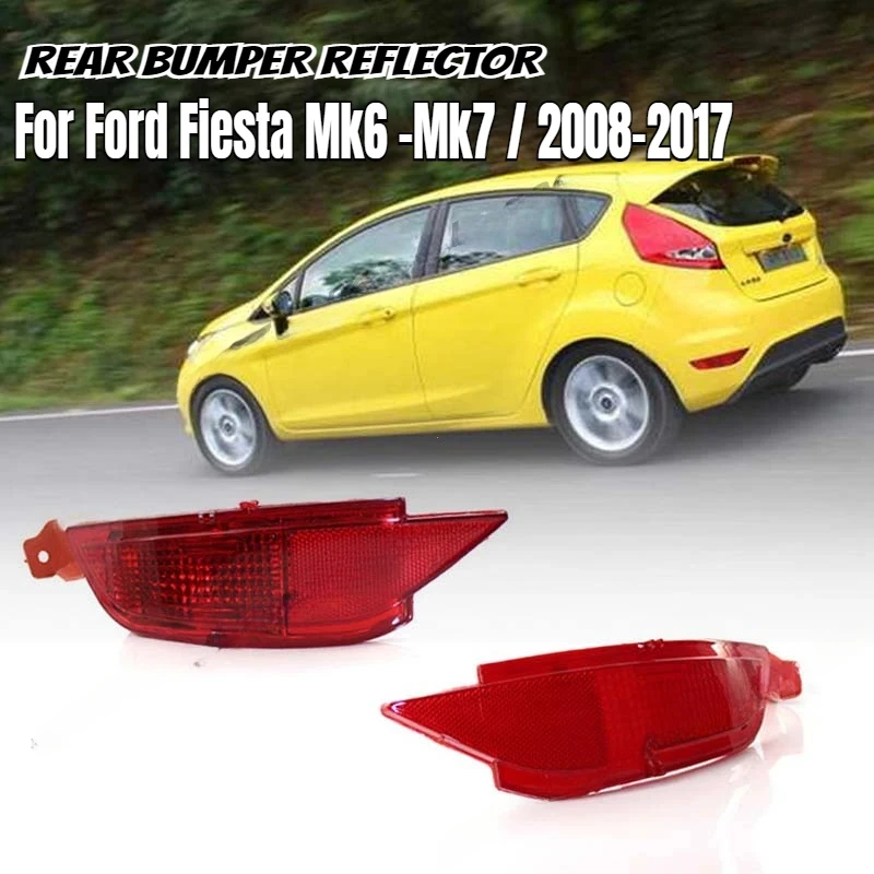 

Left Right Rear Bumper Reflector Light Rear Bumper Reflector Light Fog Lamp Assembly for Ford Fiesta Mk6 Mk7 Replacement Parts