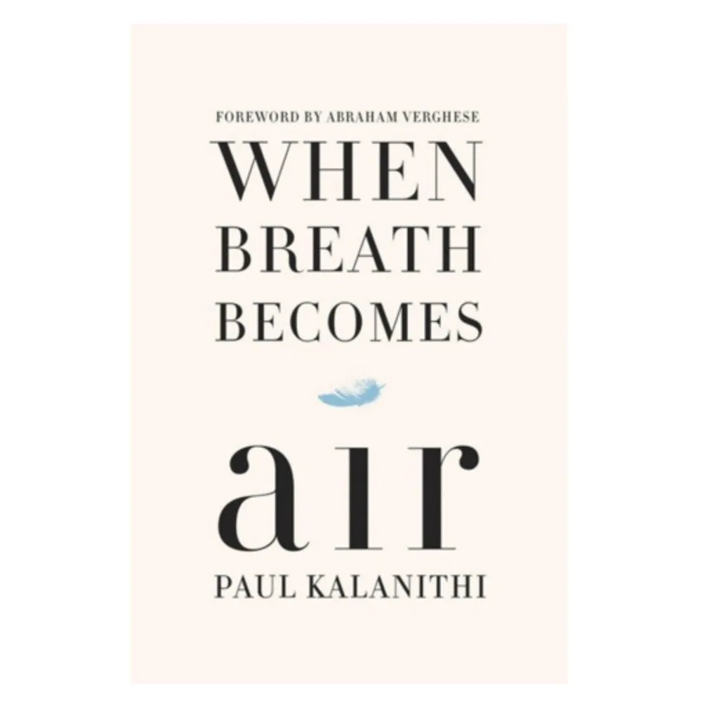 When Breath Becomes Air