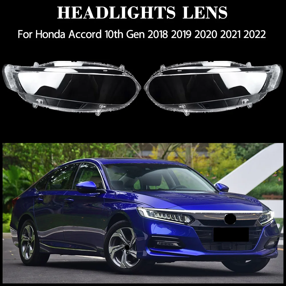 

For Honda Accord 10th Gen 2018 2019 2020 2021 2022 Headlamp Cover Transparent Headlight Shell Lens Plexiglass Auto Replacement